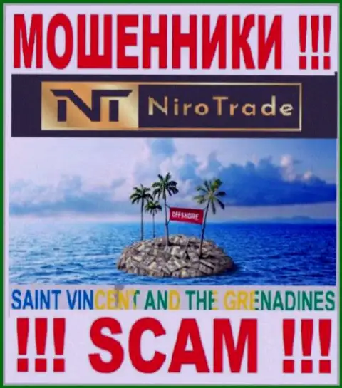 НироТрейд осели на территории Сент-Винсент и Гренадины и свободно крадут финансовые вложения