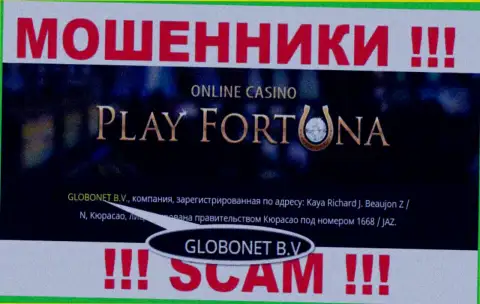Инфа об юр. лице PlayFortuna Com, ими является компания GLOBONET B.V.