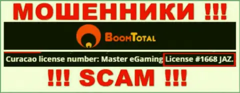 На информационном портале Boom Total приведена их лицензия, но это настоящие обманщики - не нужно доверять им