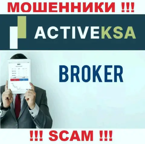 В инете промышляют мошенники Activeksa Com, род деятельности которых - Broker