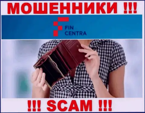 С интернет-мошенниками FinCentra Com вы не сумеете заработать ни гроша, будьте очень внимательны !!!