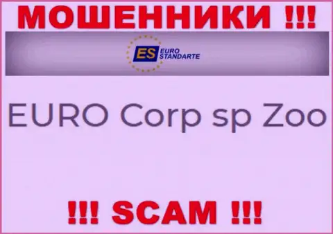 Не ведитесь на информацию о существовании юридического лица, ЕвроСтандарт - EURO Corp sp Zoo, все равно лишат денег