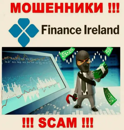 Прибыль с брокерской организацией Finance-Ireland Com Вы не заработаете  - не поведитесь на дополнительное внесение финансовых активов