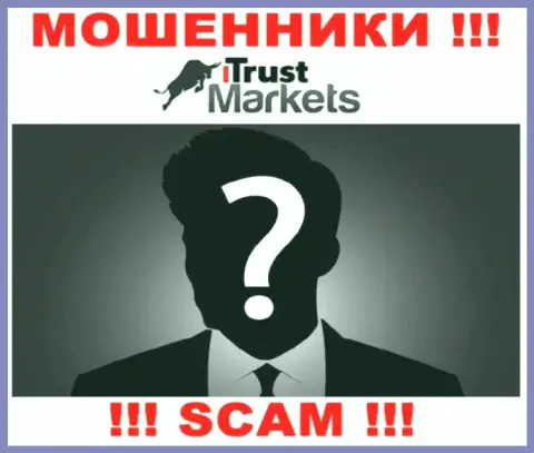 На интернет-ресурсе организации Trust Markets не сказано ни слова о их руководителях - это АФЕРИСТЫ !!!