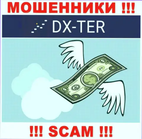 Даже и не думайте, что с дилинговой компанией DX-Ter Com можно работать - это ЖУЛИКИ