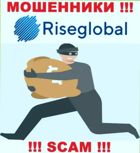 Если вдруг обманщики RiseGlobal Ltd заставляют уплатить комиссионные сборы, чтоб вернуть назад финансовые вложения - не соглашайтесь