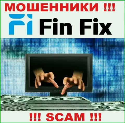 Абсолютно вся деятельность Fin Fix ведет к обуванию клиентов, т.к. это internet-мошенники