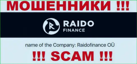 Сомнительная организация Raido Finance принадлежит такой же опасной организации Raidofinance OÜ