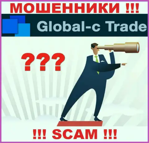 У компании Global-C Trade нет регулятора, значит они циничные internet-мошенники !!! Будьте весьма внимательны !!!