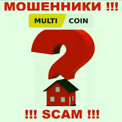 Multi Coin сливают денежные вложения лохов и остаются без наказания, адрес регистрации не представляют