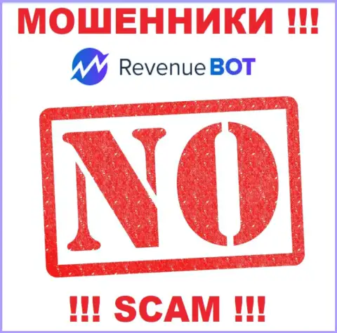 Единственное, чем занимаются в Rev-Bot Com - это обман клиентов, из-за чего у них и нет лицензии на осуществление деятельности