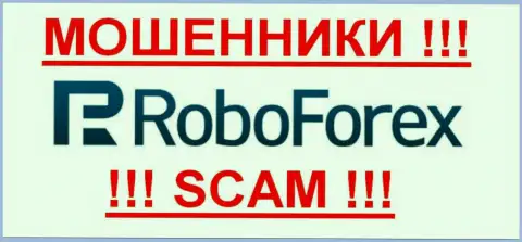 RoboForex - это ВОРЮГИ !!! SCAM !!!
