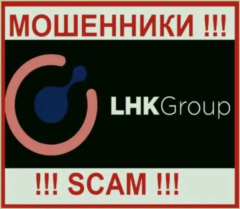 LHK Group - это МОШЕННИКИ !!! SCAM !!!