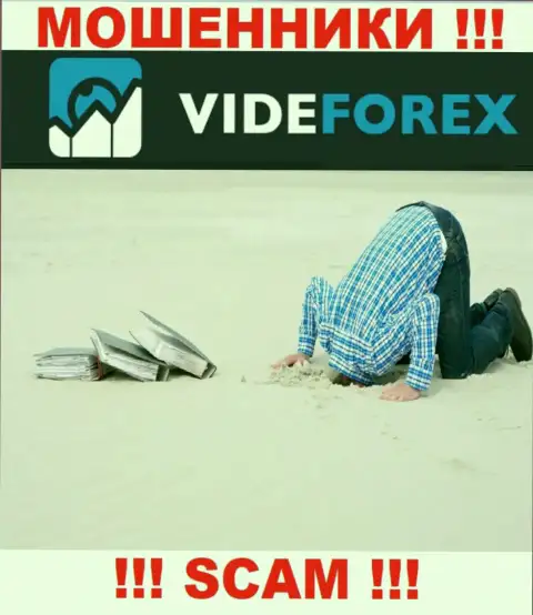 У конторы VideForex напрочь отсутствует регулятор - это ОБМАНЩИКИ !!!