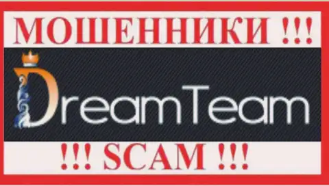 Dream Team - это АФЕРИСТЫ !!! SCAM !!!